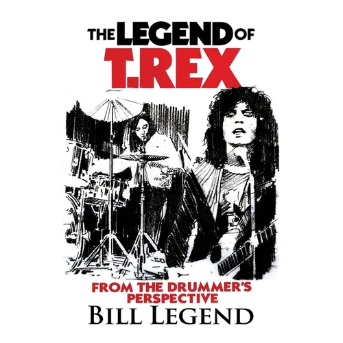 The Legend of T.Rex: From the Drummer's Perspective