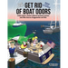 The New Get Rid of Boat Odors, Second Edition: A Boat Owner's Guide to Marine Sanitation Systems and Other Sources of Aggravation and Odor