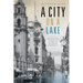 A City on a Lake: Urban Political Ecology and the Growth of Mexico City