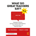 What Do Great Teachers Say?: Language All Teachers Can Use to Transform Student Behavior, Parent Relationships, and Classroom Culture K-5