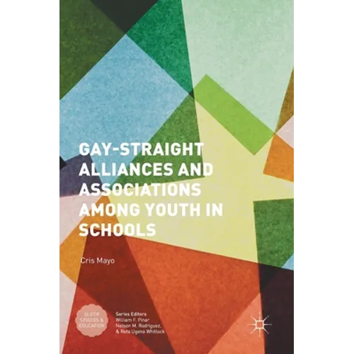 Gay-Straight Alliances and Associations Among Youth in Schools