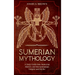 Sumerian Mythology: A Deep Guide into Sumerian History and Mesopotamian Empire and Myths