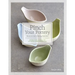 Pinch Your Pottery: The Art & Craft of Making Pinch Pots - 35 Beautiful Projects to Hand-Form from Clay