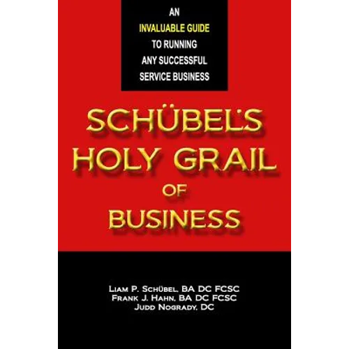 Schübel's Holy Grail of Business