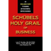 Schübel's Holy Grail of Business
