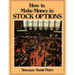 How to Make Money in Stock Options