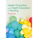 Health Promotion and Health Education in Nursing