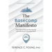 The Basecamp Manifesto: How A Secure Base Can Save Your Life and Leadership In A Scrambled World