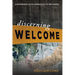 Discerning Welcome: A Reformed Faith Approach to Refugees