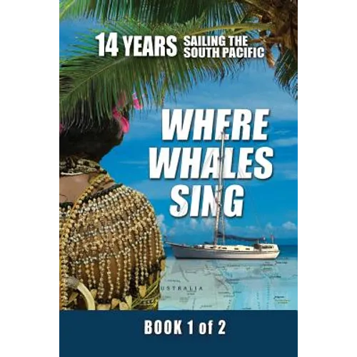 Where Whales Sing: Book 1 of 2