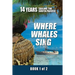 Where Whales Sing: Book 1 of 2