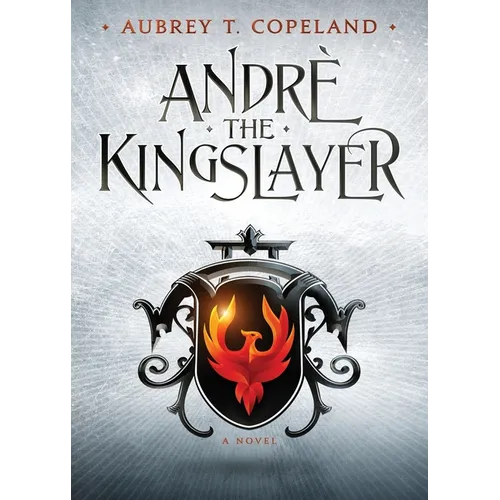 André, the Kingslayer