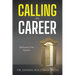 Calling VS Career