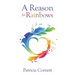 A Reason for Rainbows