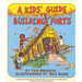 A Kids' Guide to Building Forts