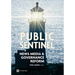 Public Sentinel: News Media and Governance Reform