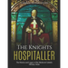 The Knights Hospitaller: The History and Legacy of the Medieval Catholic Military Order