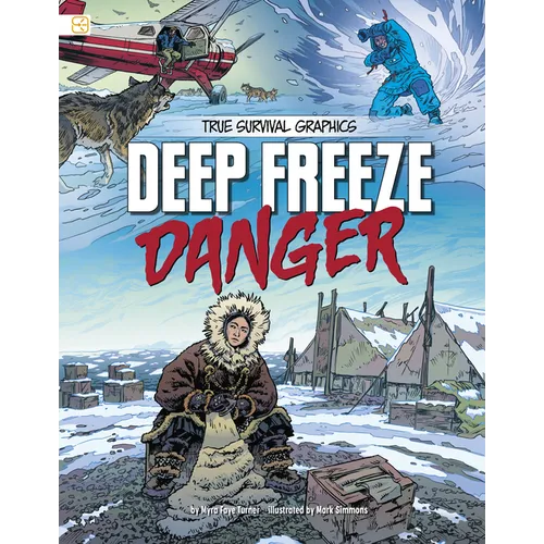Deep Freeze Danger