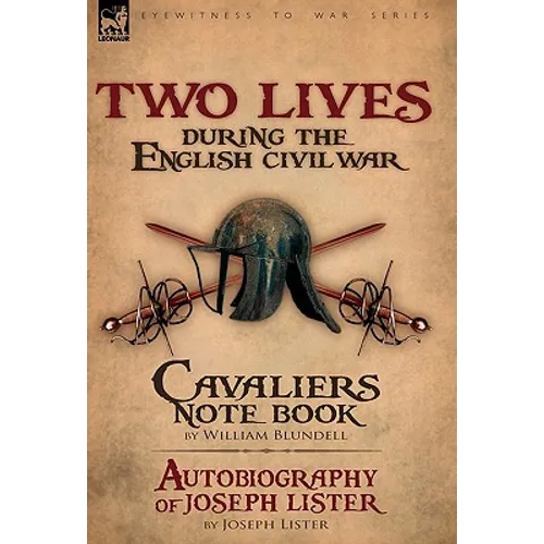 Two Lives During the English Civil War