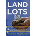 Land to Lots: How to Borrow Money You Don't Have to Pay Back and LAUNCH Master Planned Communities