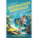 Destination Weddings and Other Disasters: A Spicy Enemies to Lovers Adventure ROM Com