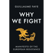 Why We Fight: Manifesto of the European Resistance