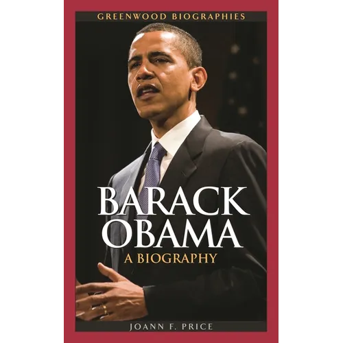 Barack Obama: A Biography