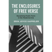 The Enclosures of Free Verse: Racializing Poetic Form in the Modernist Era