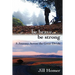 Be Brave, Be Strong: A Journey Across the Great Divide