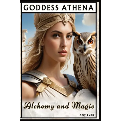 Goddess Athena Alchemy And Magic