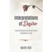 Interpretations of Desire: Mystical love poems by the Sufi Master Muyhiddin Ibn 'Arabi