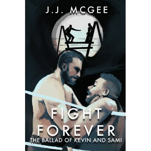 Fight Forever: The Ballad of Kevin and Sami
