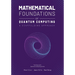 Mathematical Foundations of Quantum Computing: A Scaffolding Approach