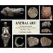 Animal Art: The Story and Science of how Animals inspired Human Creativity and made Us Artists