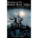 Hauntings of the Hudson River Valley: An Investigative Journey