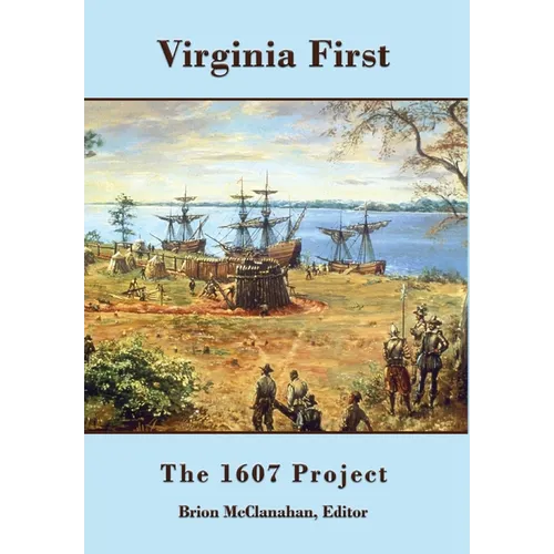 Virginia First: The 1607 Project