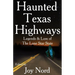 Haunted Texas Highways
