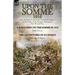 Upon the Somme, 1916: Two Personal Experiences of British Soldiers in the Battle of the Somme During the First World War