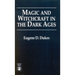 Magic and Witchcraft in the Dark Ages