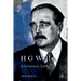 H G Wells: A Literary Life