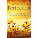 Imperfection Is Perfection: A 30-day Journey to Self-Care & Self-Love