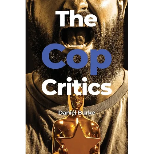 The Cop Critics