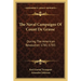The Naval Campaigns Of Count De Grasse: During The American Revolution 1781-1783