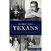 Unforgettable Texans