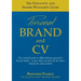 The Executive and Senior Manager's Guide - 1: Personal Brand and CV