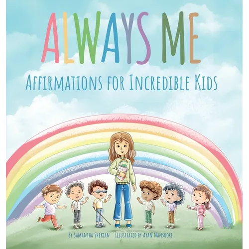 Always Me: Affirmations for Incredible Kids
