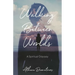 Walking Between Worlds: A Spiritual Odyssey