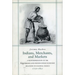 Indians, Merchants, and Markets: A Reinterpretation of the Repartimiento and Spanish-Indian Economic Relations in Colonial Oaxaca, 1750-1821