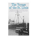 The Voyage of the St. Louis: The History and Legacy of the Fateful Attempt to Resettle Jewish Refugees Before World War II and the Holocaust