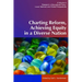 Charting Reform, Achieving Equity in a Diverse Nation